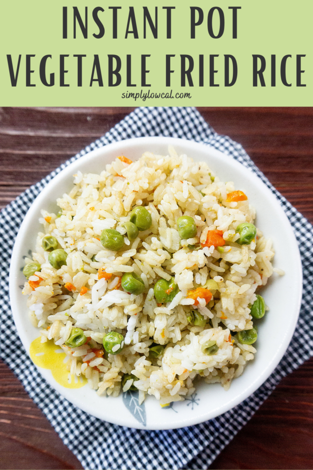 Instant Pot Vegetable Fried Rice Simply Low Cal