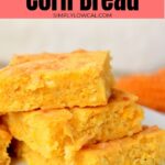 low calorie corn bread Pinterest pin.