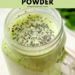 green smoothie with protein powder pin.