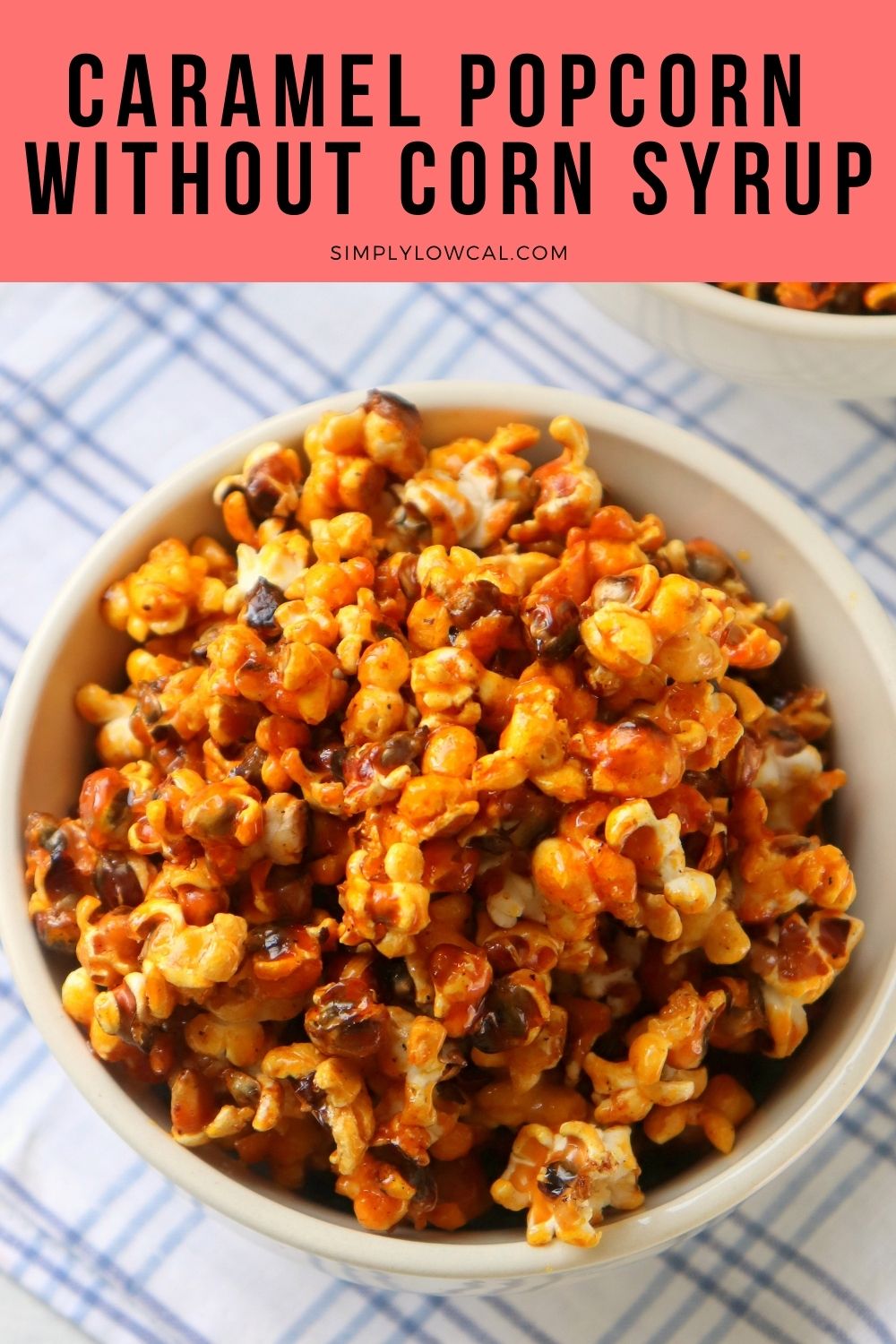 Caramel Popcorn Without Corn Syrup Simply Low Cal