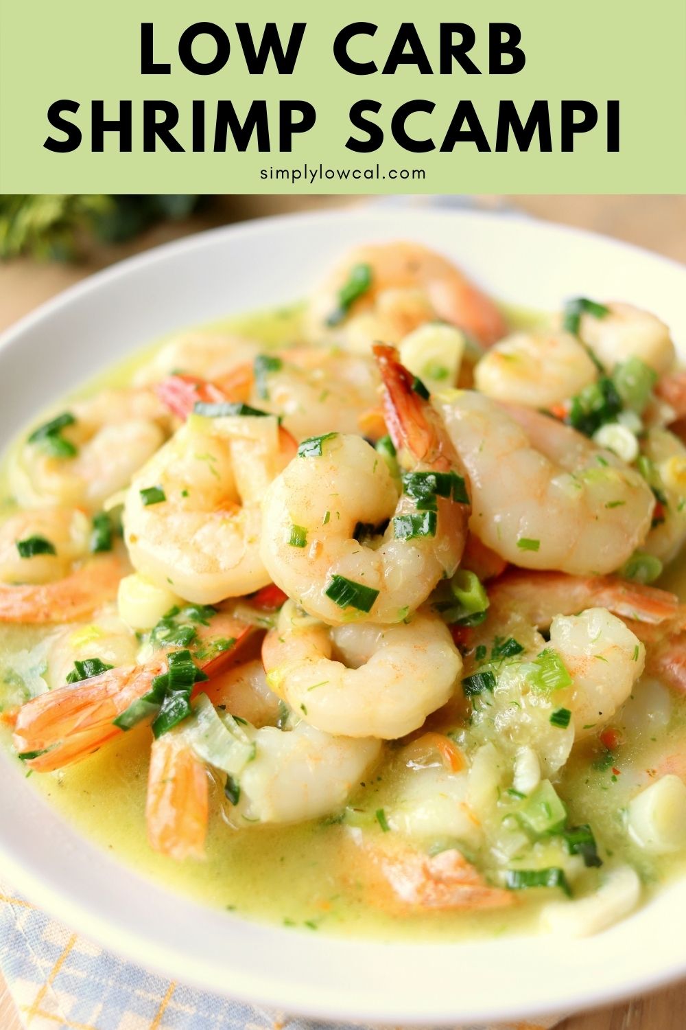 Low Carb Shrimp Scampi - Simply Low Cal