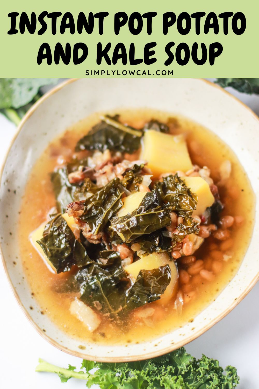 Instant Pot Potato Kale Soup Simply Low Cal