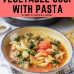instant pot vegetable pasta soup pin.