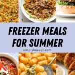 Pinterest pin of freezer meals for summer.