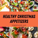 Pinterest pin of healthy Christmas appetizers.