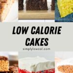 Pinterest pin of low calorie cakes.