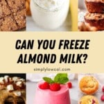Pinterest pin of can you freeze almond milk.