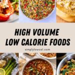 Pinterest pin of high volume low calorie foods.