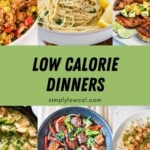 Pinterest pin of low calorie dinners.