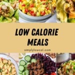 Pinterest pin of low calorie meals.