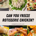 Pinterest pin of can you freeze rotisserie chicken.
