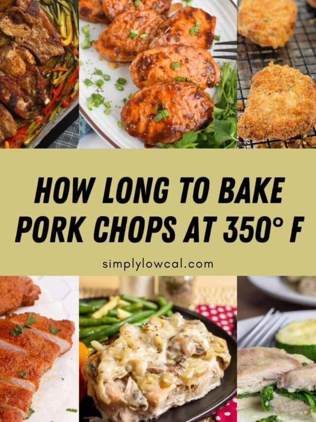 How long to bake pork chops at 350 story simply low cal