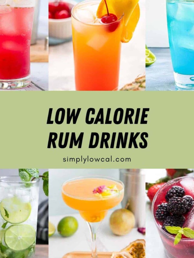Low Calorie Rum Drinks Story