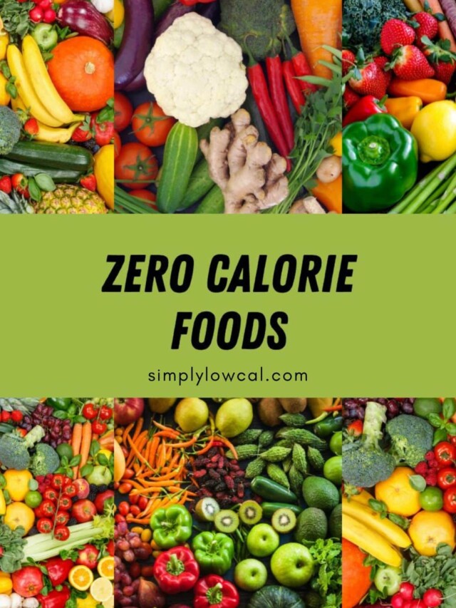 Zero Calorie Foods Story Simply Low Cal