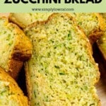 Pinterest pin of low calorie zucchini bread.