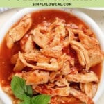 Pinterest pin of low calorie pulled chicken.